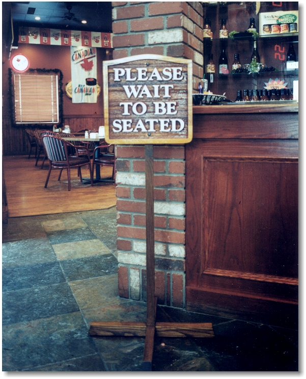 Please Wait to be Seated